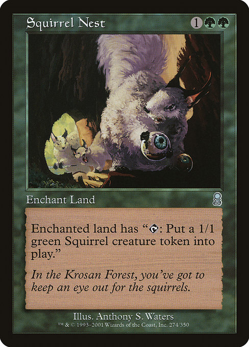 Squirrel Nest - Odyssey (ODY) #274