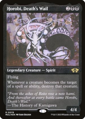 Horobi, Death's Wail - Multiverse Legends (MUL) #79 (Etched)