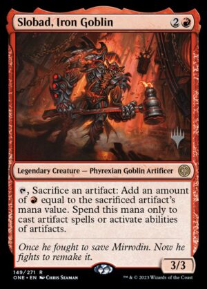 Slobad, Iron Goblin - Phyrexia: All Will Be One Promos (PONE) #149p